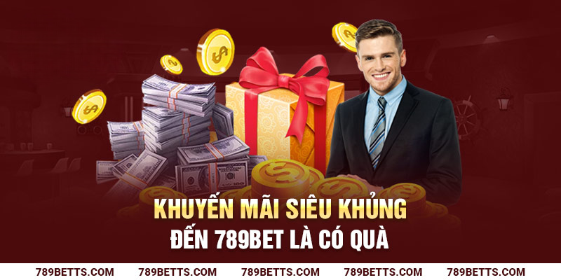 Giới thiệu đôi nét về khuyến mãi 789BET